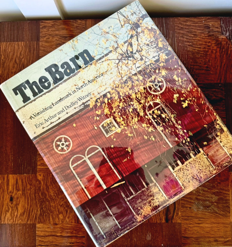 The Barn, A Vanishing Landmark in North America, 1972