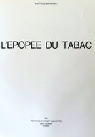 The Tobacco Epic by Anatole Jakovsky, France, 1971